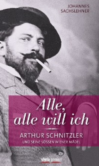 Johannes Sachslehner. Alle, alle will ich