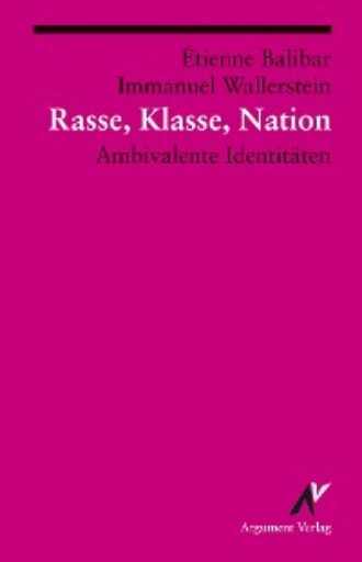 Immanuel Wallerstein. Rasse, Klasse, Nation