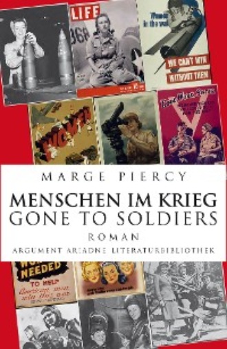 Marge Piercy. Menschen im Krieg – Gone to Soldiers