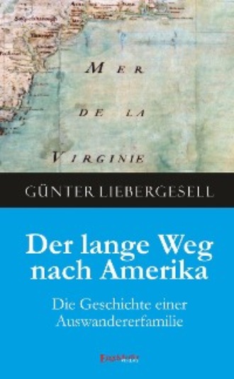 G?nter Liebergesell. Der lange Weg nach Amerika