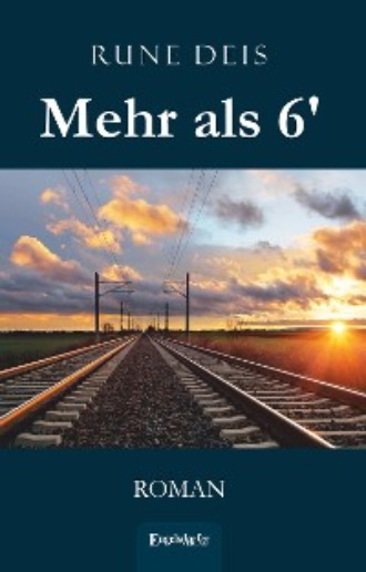 Rune Deis. Mehr als 6′