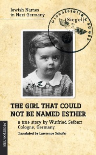 Winfried Seibert. The girl that could not be named Esther