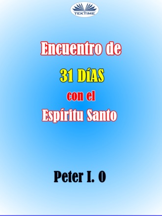 Обложка книги «Encuentro De 31 Días Con El Espíritu Santo»