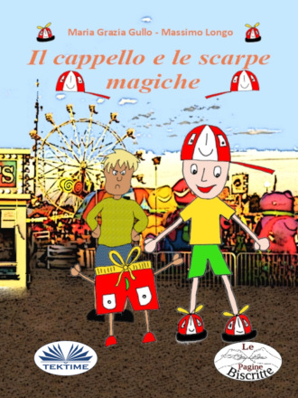 Обложка книги «Il Cappello E Le Scarpe Magiche»