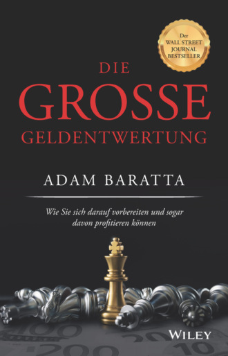 Adam Baratta. Die gro?e Geldentwertung