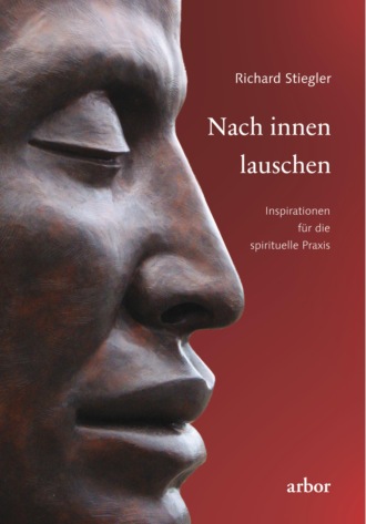 Richard Stiegler. Nach innen lauschen