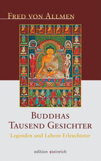 Fred von Allmen. Buddhas Tausend Gesichter