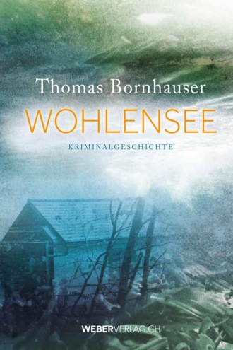 Thomas Bornhauser. Wohlensee