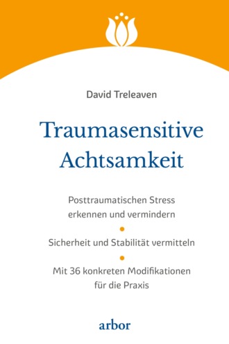 David Treleaven. Traumasensitive Achtsamkeit