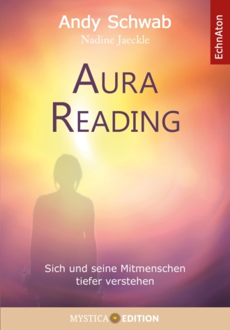 Andy Schwab. Aura Reading