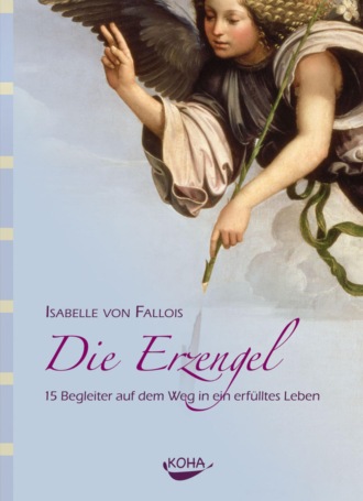 Isabelle von Fallois. Die Erzengel