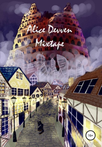 Alice Devven. Mixtape