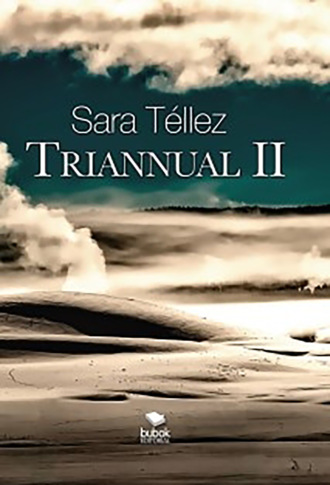 Sara T?llez. Triannual II