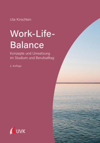 Uta Kirschten. Work-Life-Balance