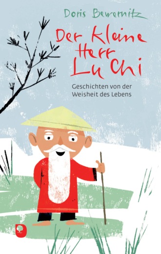 Doris Bewernitz. Der kleine Herr Lu Chi