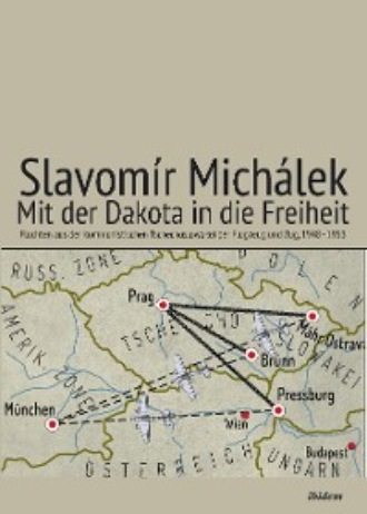 Slavom?r Mich?lek. Mit der Dakota in die Freiheit