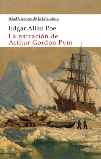 Edgard Allan Poe. La narraci?n de Arthur Gordon Pym 