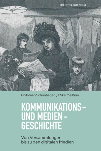 Mike Mei?ner. Kommunikations- und Mediengeschichte