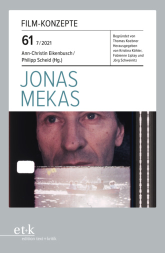 Ann-Christin Eikenbusch. FILM-KONZEPTE 61 - Jonas Mekas