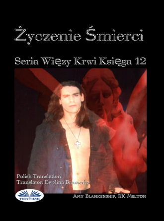 Обложка книги «Życzenie Smierci (Więzy Krwi Księga 12)»
