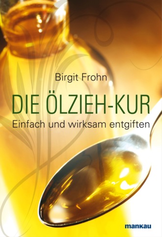 Birgit Frohn. Die ?lzieh-Kur