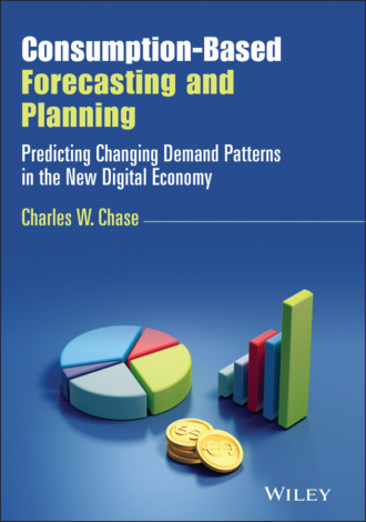 Charles W. Chase. Consumption-Based Forecasting and Planning