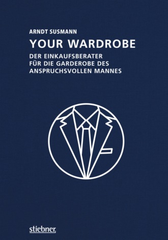 Arndt Susmann. Your Wardrobe