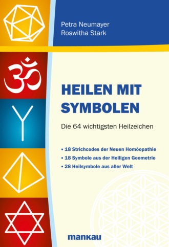 Petra Neumayer. Heilen mit Symbolen