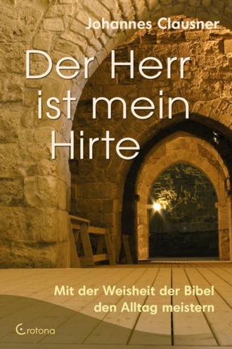 Johannes Clausner. Der Herr ist mein Hirte