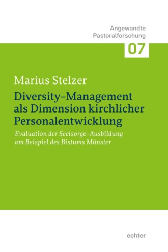 Marius Stelzer. Diversity-Management als Dimension kirchlicher Personalentwicklung