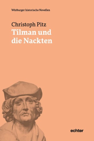 Christoph Pitz. Tilman und die Nackten