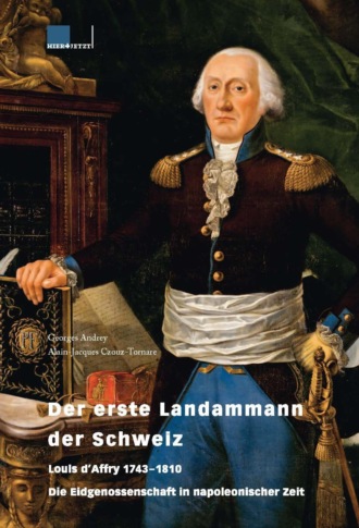 Georges Andrey. Der erste Landammann der Schweiz