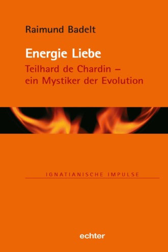 Raimund Badelt. Energie Liebe