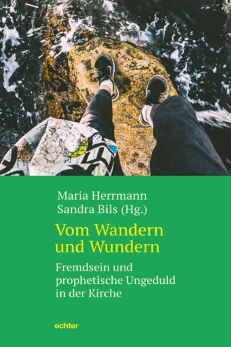 Maria Herrmann. Vom Wandern und Wundern