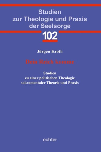 J?rgen Kroth. Dein Reich komme