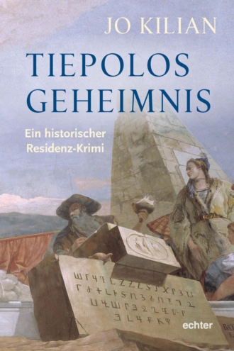 Jo Kilian. Tiepolos Geheimnis