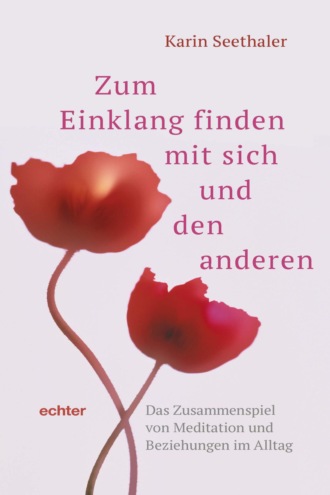 Karin Seethaler. Zum Einklang finden mit sich und den anderen