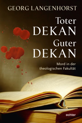 Georg Langenhorst. Toter Dekan - guter Dekan