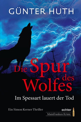 G?nter Huth. Die Spur des Wolfes