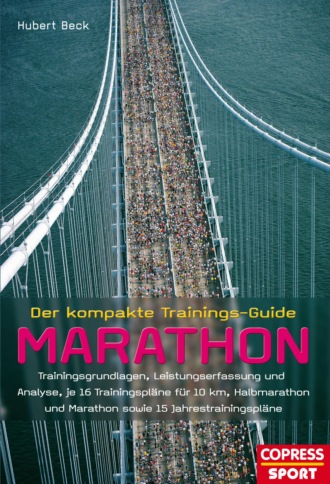 Hubert Beck. Der kompakte Trainings-Guide Marathon