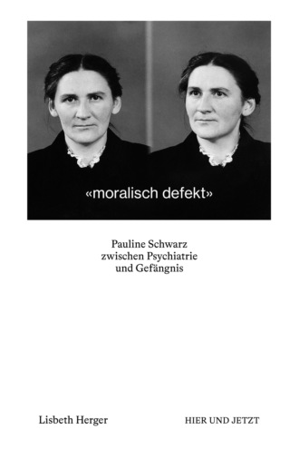 Lisbeth Herger. moralisch defekt