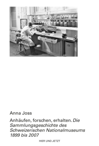 Anna Joss. Anh?ufen, forschen, erhalten