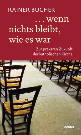 Rainer Bucher. ... wenn nichts bleibt, wie es war