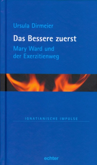 Ursula Dirmeier. Das Bessere zuerst