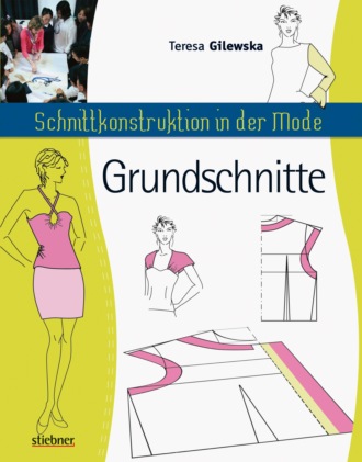 Teresa Gilewska. Schnittkonstruktion in der Mode