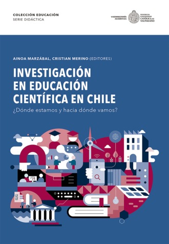 Ainoa Marz?bal Blancafort. Investigaci?n en Educaci?n Cient?fica en Chile