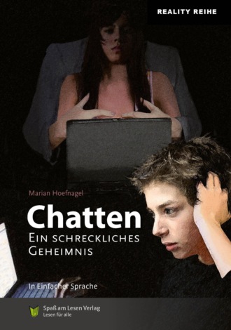 Marian Hoefnagel. Chatten. Ein schreckliches Geheimnis