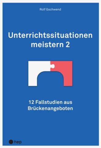 Rolf Gschwend. Unterrichtssituationen meistern 2 (E-Book)