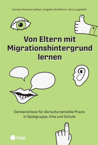 Angelika Sch?llhorn. Von Eltern mit Migrationshintergrund lernen (E-Book)