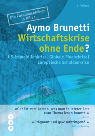 Aymo Brunetti. Wirtschaftskrise ohne Ende?